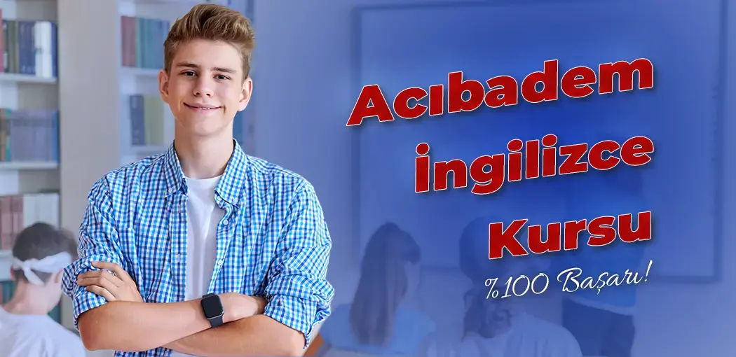 Acıbadem İngilizce Kursu | Acıbadem Amerikan Kültür