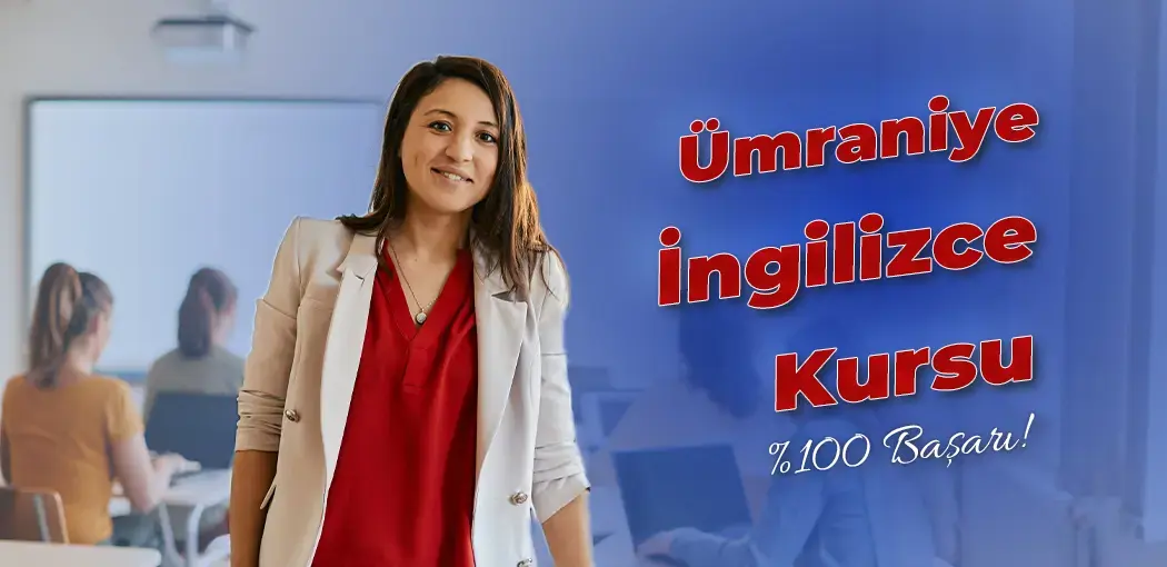 Ümraniye İngilizce Kursu | Ümraniye Amerikan Kültür