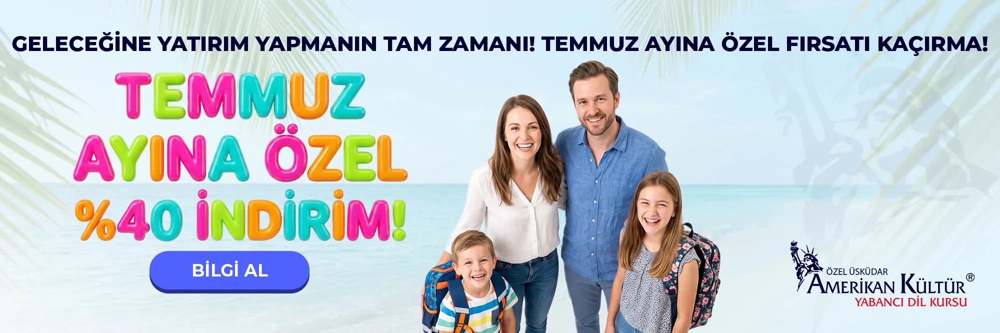 Geleceğine Yatırım Yapmanın Tam Zamanı! Temmuz Ayına Özel Fırsatları Kaçırma!
