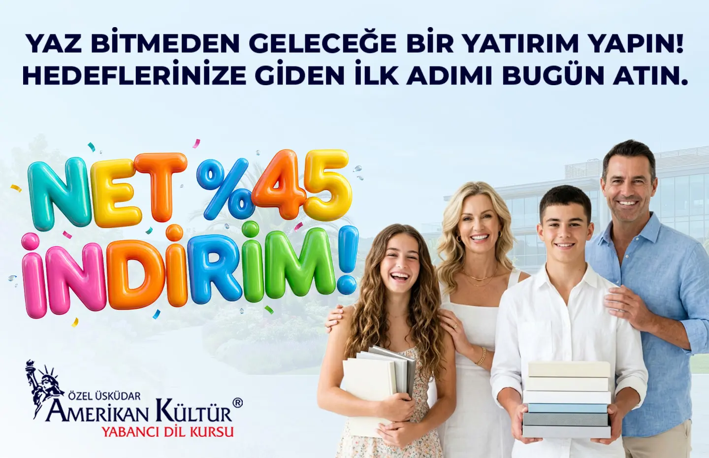 Yaz Bitmeden Geleceğe Bir Yatırım Yapın! Hedeflerinize Giden İlk Adımı Bugün Atın!